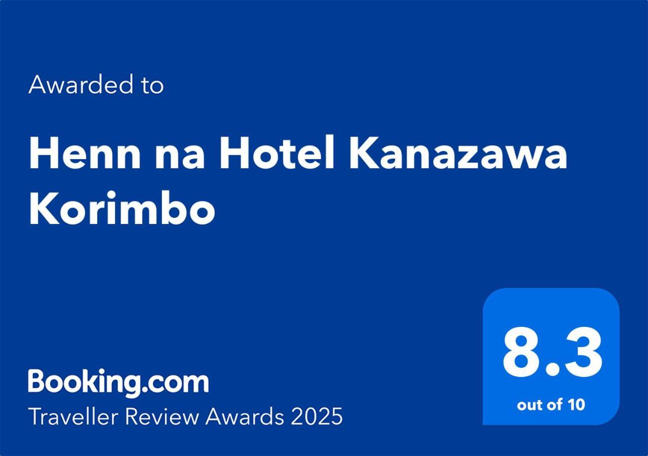 Henn Na Hotel Kanazawa Korimbo Buitenkant foto